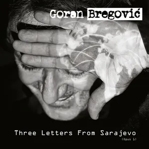 Three letters from Sarajevo (opus 1)
